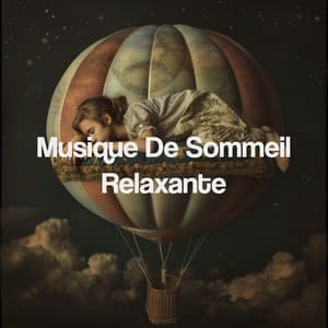 Musique De Sommeil Relaxante - Sleep Music