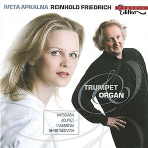 Trumpet and Organ by Iveta Apkalna & Reinhold Friedrich - Reinhold Friedrich