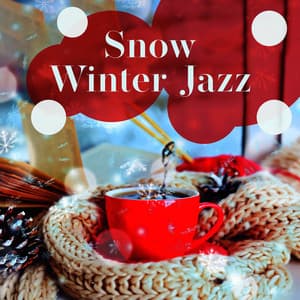 Snowy Winter Jazz: Charming Cozy Night Music for Resting, Slow Jams of Smooth Fireplace Jazz in the Background - Smooth Jazz Music Ensemble