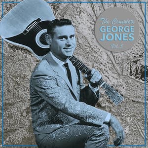 The Complete George Jones, Vol. 3 - George Jones