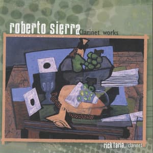 Sierra: Clarinet Works - Roberto Sierra
