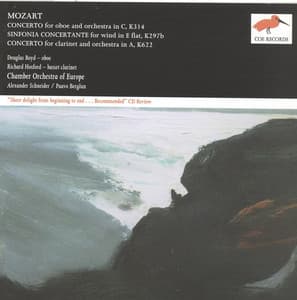 Mozart: Oboe Concerto in C; Sinfonia Concertante in E flat; Clarinet Concerto in A - Wolfgang Amadeus Mozart
