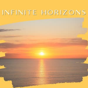 Infinite Horizons - Tranquility Oasis