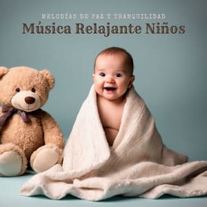 Música Relajante Niños: Melodías de Paz y Tranquilidad para Dormir Niños y Bebés - Música para Niños Prime