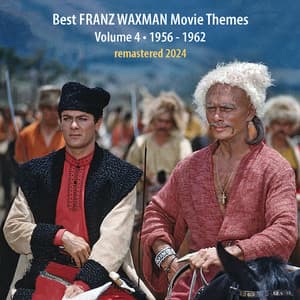 Best FRANZ WAXMAN Movie Themes Vol. 4 - Franz Waxman