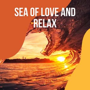 1 Sea of Love and Relax vol. 3 - Ocean Sounds FX