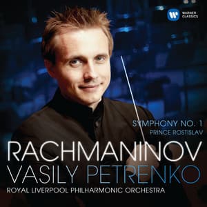 Rachmaninov: Symphony No. 1 & Prince Rostislav - Sergei Rachmaninoff