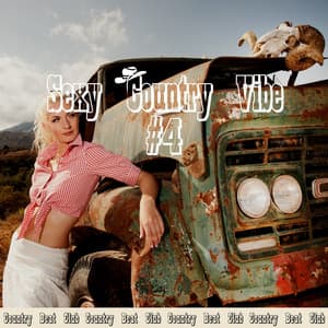 Sexy Country Vibe #4 - Country Beat Club