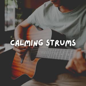 Calming Strums - Guitar Calm