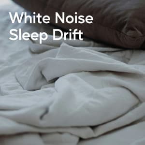 White Noise Sleep Drift - MKG Sound Library