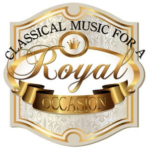 Classical Music for a Royal Occasion - Consort of London