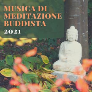Musica di meditazione buddista 2021 - Meditazione