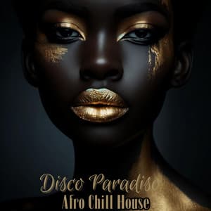 Disco Paradiso: Afro Chill House Beats 2024 - Tropical Chill Paradise