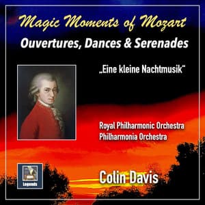 Magic Moments of Mozart: Ouvertures, Dances & Serenades - Wolfgang Amadeus Mozart