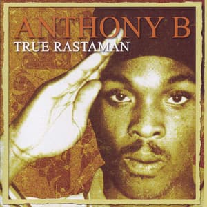 True Rastaman - Anthony B