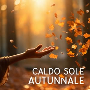 Caldo sole autunnale: Meditazione dell'Ora d'Oro, Mondo calmo - Meditazione zen musica