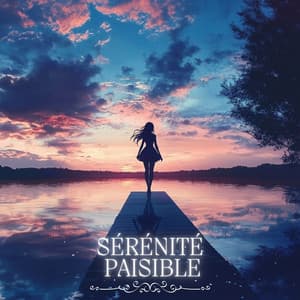 Sérénité Paisible - Fréquences Relaxants