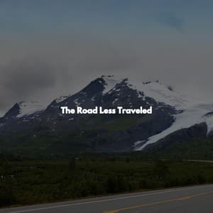 The Road Less Traveled - Easy Dinner Music