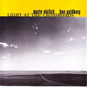 Light At The Crossroads - Marty Ehrlich