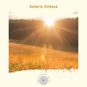 Solaris Silence: The Quiet Power of the Sun - Healing Sounds 432 Hz