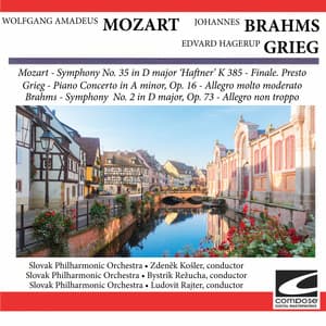 Wolfgang Amadeus Mozart, Edvard Hagerup Grieg, Johannes Brahms - Slovak Philharmonic