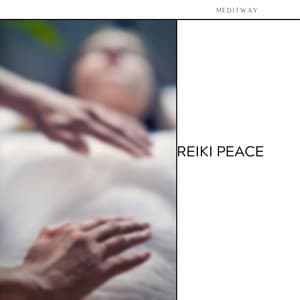 Reiki Peace: A Journey Within - Meditway