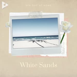 White Sands - Spa Day At Home