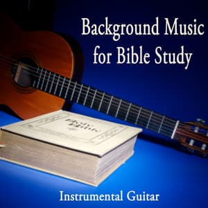 Background Music for Bible Study - Instrumental Guitar - Christian Hymns