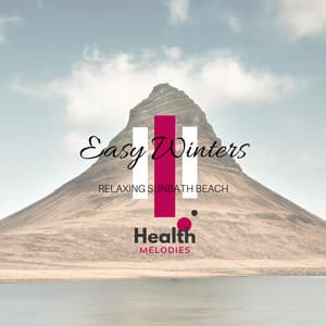 Easy Winters - Relaxing Sunbath Beach - Tranquil Music Sound of Nature