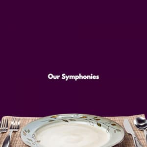 Our Symphonies - French Cafe Jazz Chill