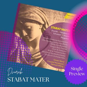 Dvořák: Stabat Mater, Op. 58, B. 71 - Antonín Dvořák