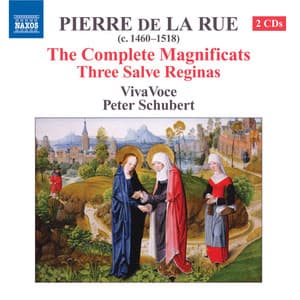 La Rue: Magnificats  / 3 Salve Reginas - Pierre de la Rue