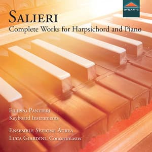 Salieri: Complete Works for Harpsichord & Piano - Antonio Salieri