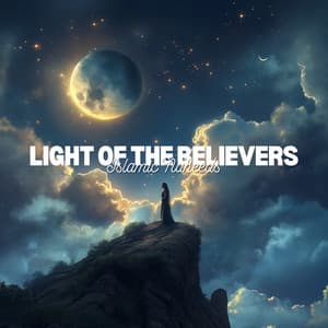 Light of the Believers - Islamic Songs