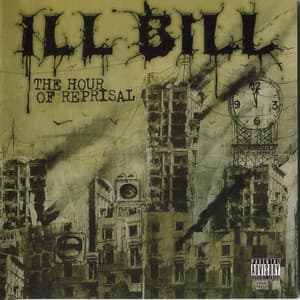 The Hour Of Reprisal - ILL BILL