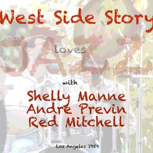 West Side Story Loves Jazz - Shelley Mann and Andre Previn and Red Mitchell
