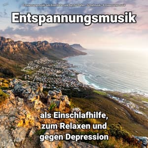 ! ! ! ! ! Entspannungsmusik als Einschlafhilfe, zum Relaxen und gegen Depression - Entspannungsmusik zum Einschlafen und Durchschlafen