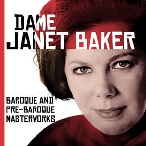 The Great EMI Recordings - Baroque and Pre-Baroque masterworks: Monteverdi, Scarlatti, Bach, Handel - Janet Baker