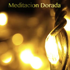 Meditacion Dorada - Meditación Interna