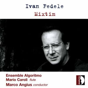 Fedele: Mixtim - Ivan Fedele