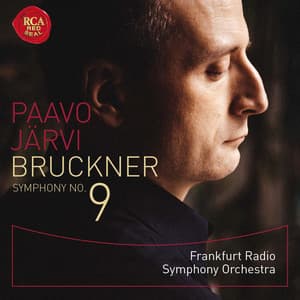 Bruckner: Symphony No. 9 - Anton Bruckner