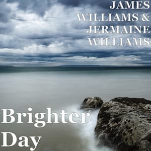 Brighter Day - James Williams