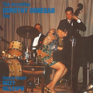 Incredible Dorothy Donegan Trio - Dorothy Donegan