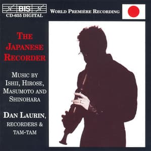Ishii / Hirose / Masumoto / Shinohara: Japanese Recorder Music - Dan Laurin