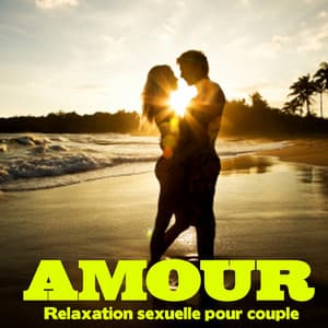 Amour : Relaxation Sexuelle Pour Couple - Relaxation Big Band