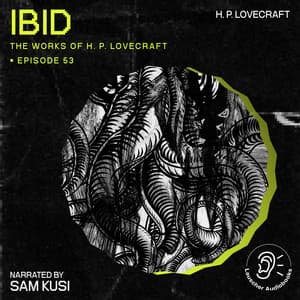 Ibid - The Work of H. P. Lovecraft