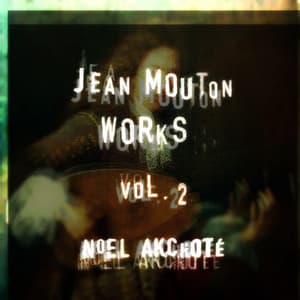 Jean Mouton: Works, Vol. 2 - Jean Mouton