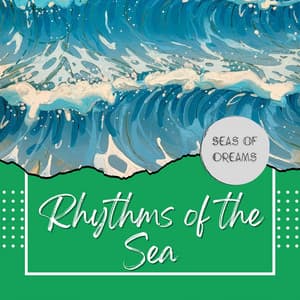 Mystic Shores: Rhythms of the Sea - Seas of Dreams