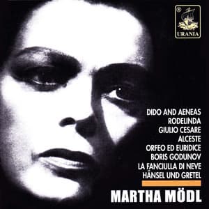 Martha Mödl Sings Händel, Purcell, Gluck, Mussorgsky and Others - Martha Mödl