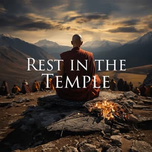 Rest in the Temple: Meditative Sounds of Tibetan Monks - Katy Kernn